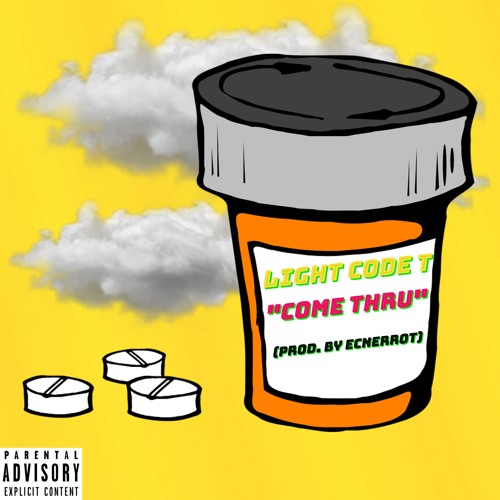 Come Thru (Prod. By Ecnerrot)