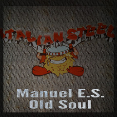 Manuel E.S. - Old Soul