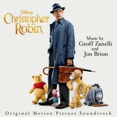 Christopher Robin - Soundtrack - 01 Trailer Music Audiomachine - Brilliantine