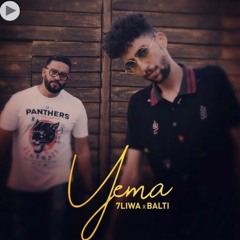 7liwa - yema ft Balti