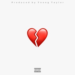 Heartbreaker (Prod. By Young Taylor)