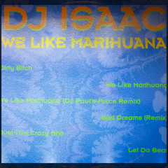 Dj Isaac - Dirty Bitch