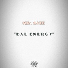 Alee - Bad Energy