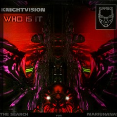 Knightvision - Who Is It
