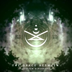 Steffen Kirchhoff | The Space Between [Downtempo Yoga Set]