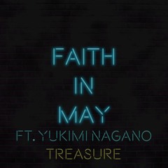 Faith in May ft. Yukimi Nagano - Treasure (Original Mix)