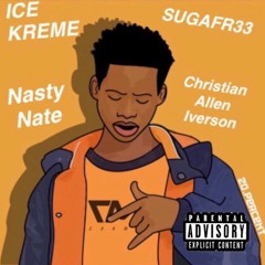 The Race *FREESTYLE*-SUGAFR33 x Nasty Nate x ICE KREME x Christian Allen Iverson