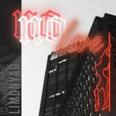 LimonYad - No Love ft. Canine