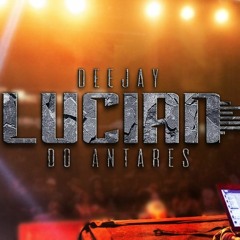 MC CHEFINHO - ELAS BROTAM NO ANTARES   (DJS LUCIAN ALEXANDRE E YANG TAVARES)tamborzada firme