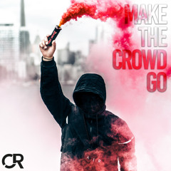 Make The Crowd Go