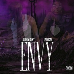 Loot Boy Ricky x Only1kay Envy (SLOWED)