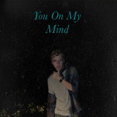 You On My MInd