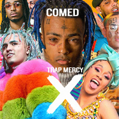 TRAP MERCY Vol. 10 - Lil Pump, 6IX9INE, XXXTentacion, Drake, Cardi B, Skrillex, Migos