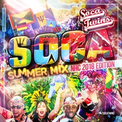 Soca Twins - Soca Summer Mix - NHC 2018 Edition