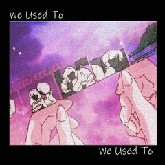 Alpha B - We Used To (Lo-Fi instrumental 2018)