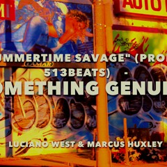 Something Genuine - Summertime Savage