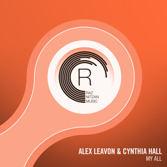 Alex Leavon & Cynthia Hall - My All (Original Mix)