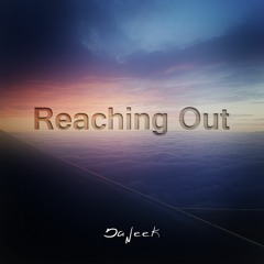 Da Neek - Reaching Out