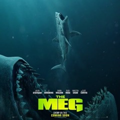 Episode 4 - The Meg (2018)
