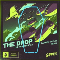 Zomboy vs. Gammer & Darren Styles - Like A Drop (LEON EDIT)