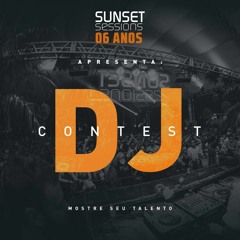 Sunset Sessions DJ CONTEST