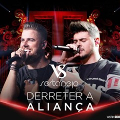 VS SERTANEJO DERRETER A ALIANÇA - Zé Neto & Cristiano