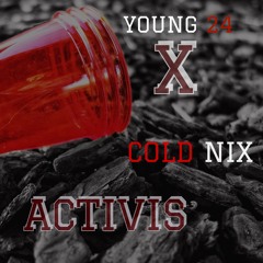 Activis x Young 24 prod by.Haven Beats