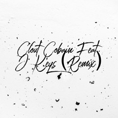 Clout Cobain Feat. J-KEYS(Remix)