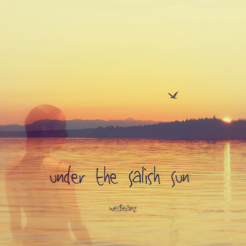 Under the Salish Sun