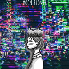 【Maika】Moon Flower 【Original Song】