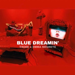 Emma Negrete - Blue Dreamin'
