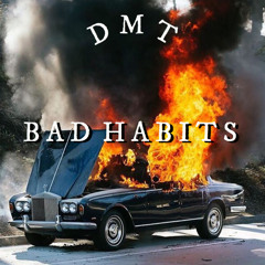 Bad Habits ft. Chris & LilDubaii700