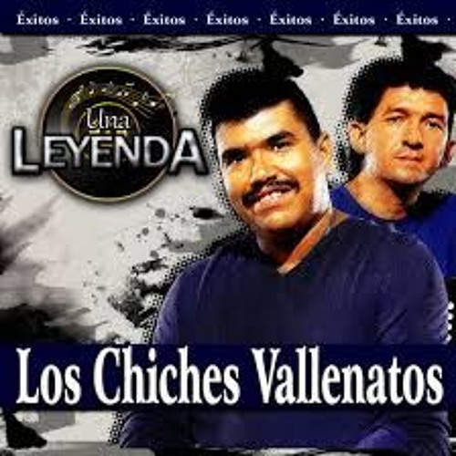 Stream LOS CHICHES DEL VALLENATO MIX by Cheitomarquez05 | Listen online for  free on SoundCloud