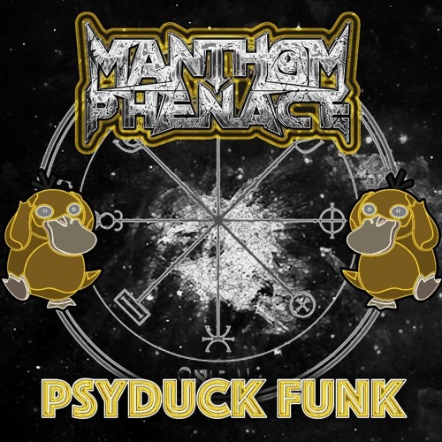 Manthom Phenace - Psyduck Funk