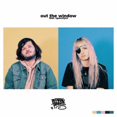 Out The Window (Ft. Spacelyss)