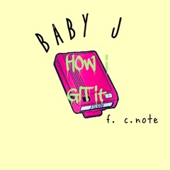 HOW i GIT it feat. c.note PRODUCED by LANEX