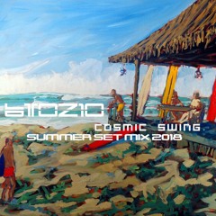 BTOZ10 Dj Set_>>> Cosmic Swing - Summer Set Mix 2018
