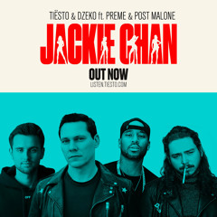 Tiësto & Dzeko Ft. Post Malone - Jackie Chan (Lowdey Remix)