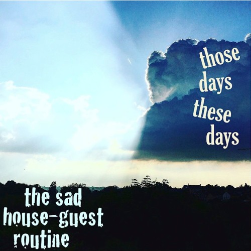 Those Days These Days