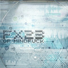 03 - FX23 - OP Mindfuck.mp3
