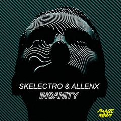Skelectro & Allenx - Insanity (Radio Edit)