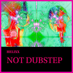 Not Dubstep