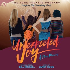 How Do We Go On  (Original Off Broadway Cast UNEXPECTED JOY)
