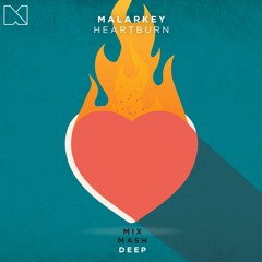 Malarkey - Heartburn (Out Now!)