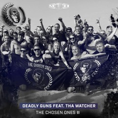 Deadly Guns feat. Tha Watcher - The Chosen Ones II [MOHDIGI247]