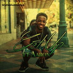 Get Up ft Aaron