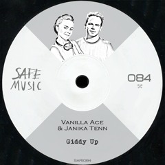 Janika Tenn & Vanilla Ace - Giddy Up (Dateless Remix)