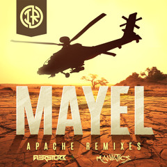Mayel - Apache (Maniatics Remix)