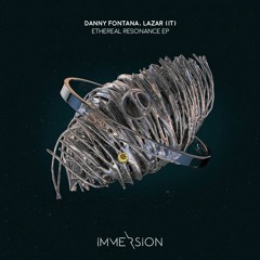 Danny Fontana, Lazar (IT) - Ethereal Resonance