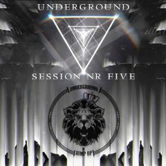 Underground Session #5